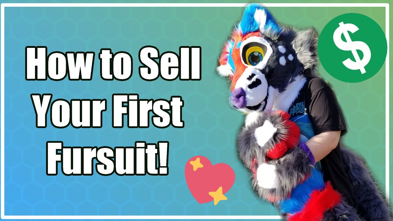 How to Sell Your First Fursuit!