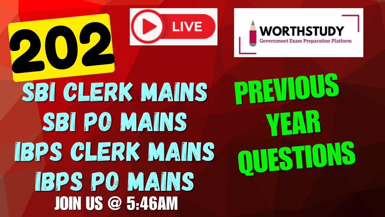 SBI Clerk/PO Mains , IBPS Clerk/PO Mains | Previous Year Questions | PART - 202 | WORTHSTUDY