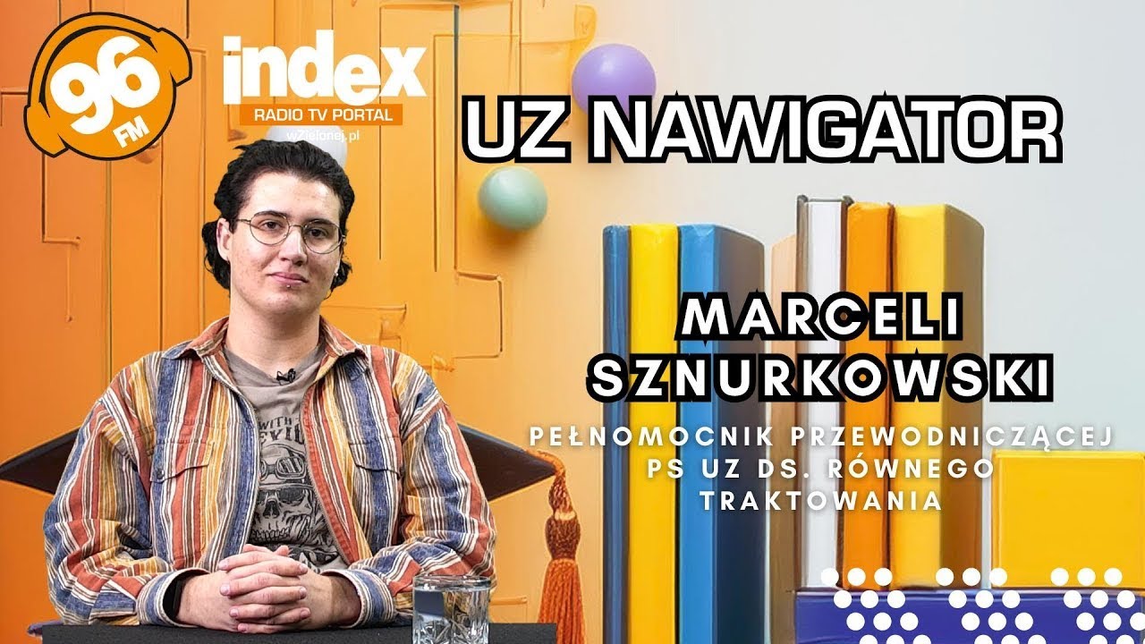 UZ NAWIGATOR | R&oacute;wność na UZ: Fakty i Mity 🏳️&zwj;🌈 Senyszyn, Stres i Głos Student&oacute;w