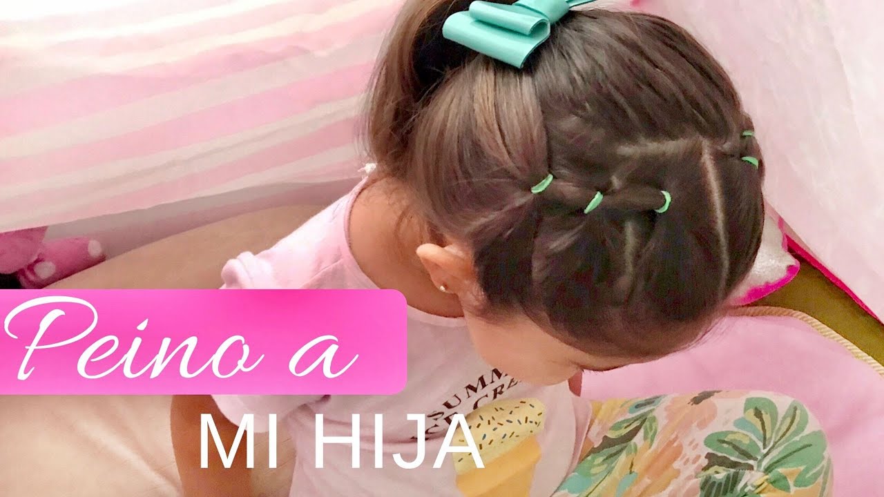 PEINANDO A MI HIJA + peinado f&aacute;cil y r&aacute;pido |  casual o para una fiesta