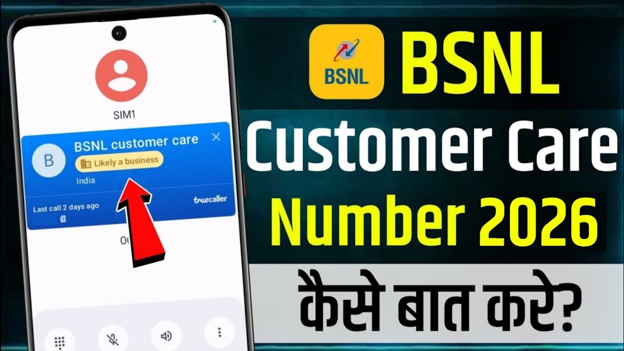 BSNL Customer Care Number 2026 | How to Talk to BSNL Customer Care | BSNL helpline number 2026