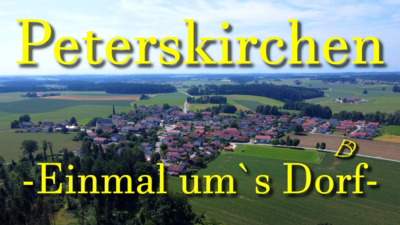 Peterskirchen - Einmal um`s Dorf - Von oben - DJI Mavic mini