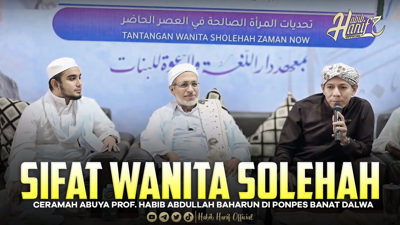 CERAMAH ABUYA PROF. HABIB ABDULLAH BAHARUN DI PONPES BANAT DALWA