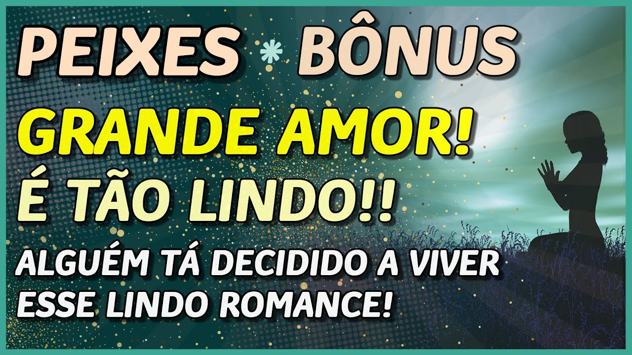 PEIXES ♓️ // 💖 VEM NAMORO! 💖👩‍❤️‍👨 - PRONTO PRA VIVER ESSE AMOR!  💖- JÁ TÁ  DECIDIDO! 🙏💖⚖️