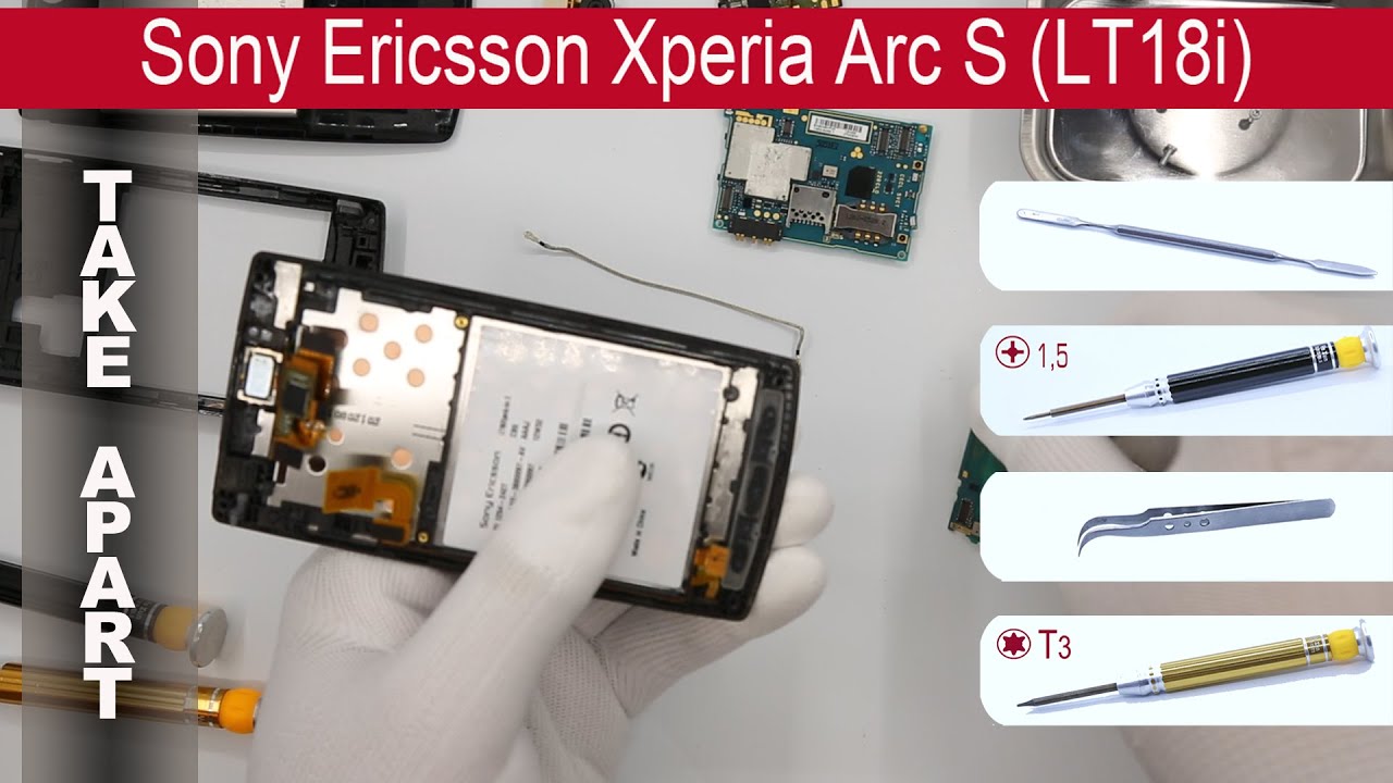 Как разобрать 📱 Sony Ericsson LT18i Arc S Разборка и ремонт