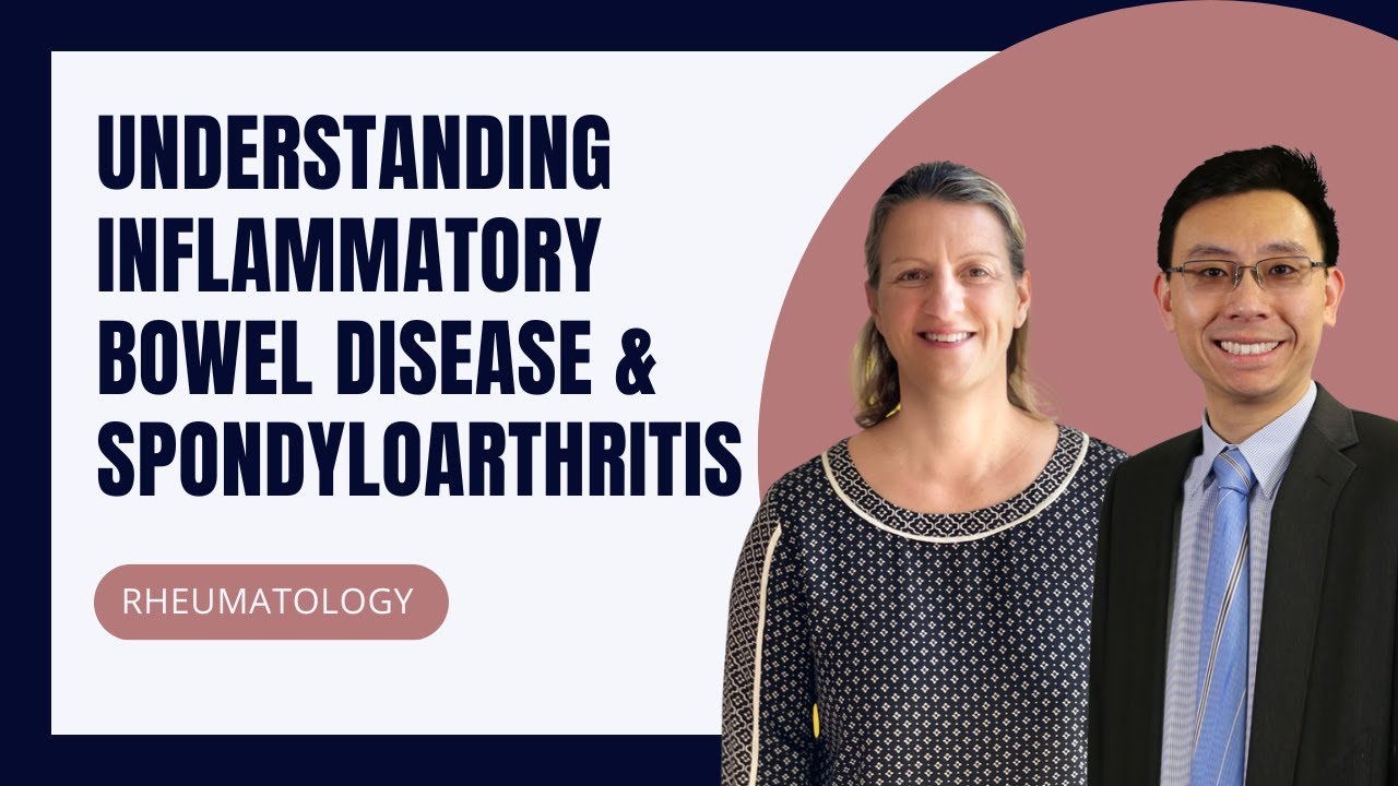 Understanding Inflammatory Bowel Disease and Spondyloarthritis