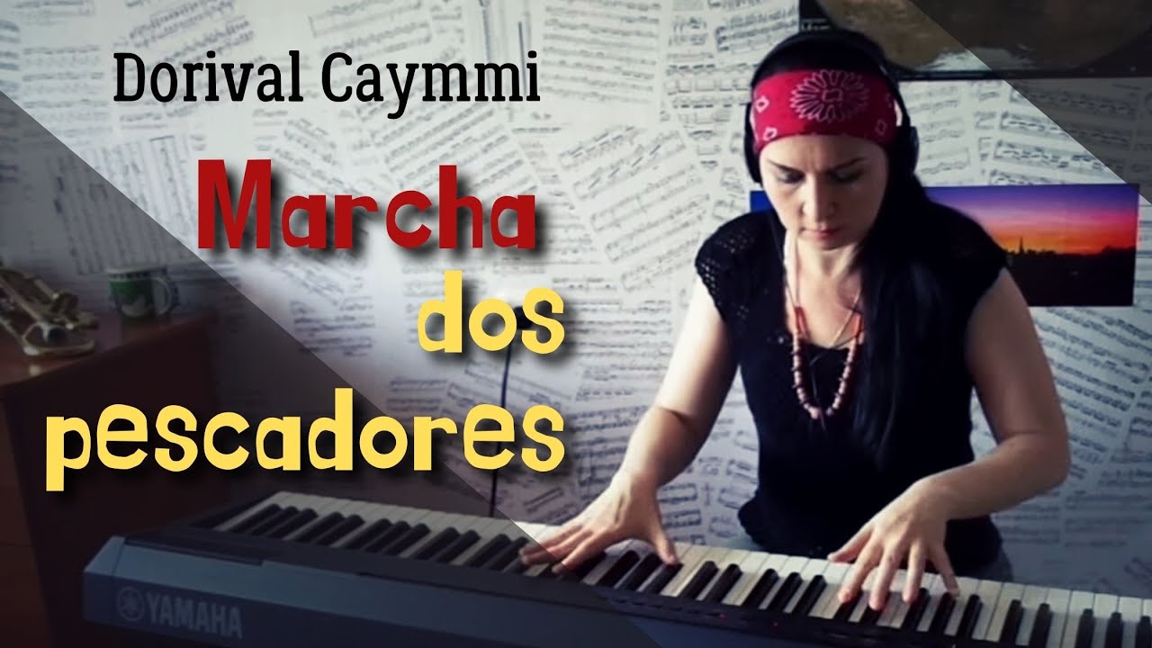 Dorival Caymmi - Marcha dos pescadores (PIANO COVER) + Free Sheet Music