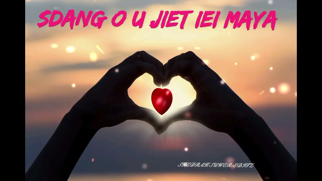 Sdang o u jiet iei maya best pnar song full music