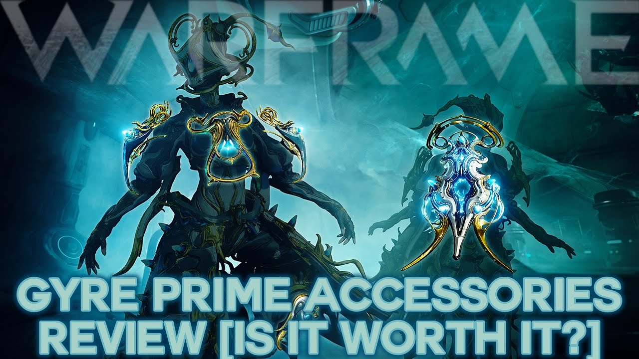 Обзор аксессуаров Gyre Prime для Warframe [Стоит ли оно того?] #primeaccessories