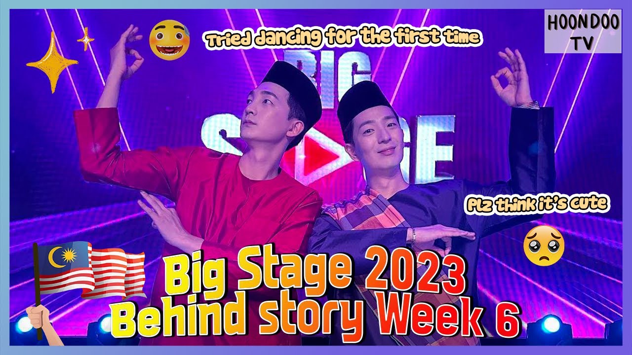 [EP13] Big Stage 2023 Behind Story - Week 6 
