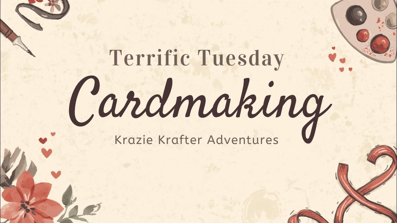 Terrific Tuesday Cardmaking EP 6