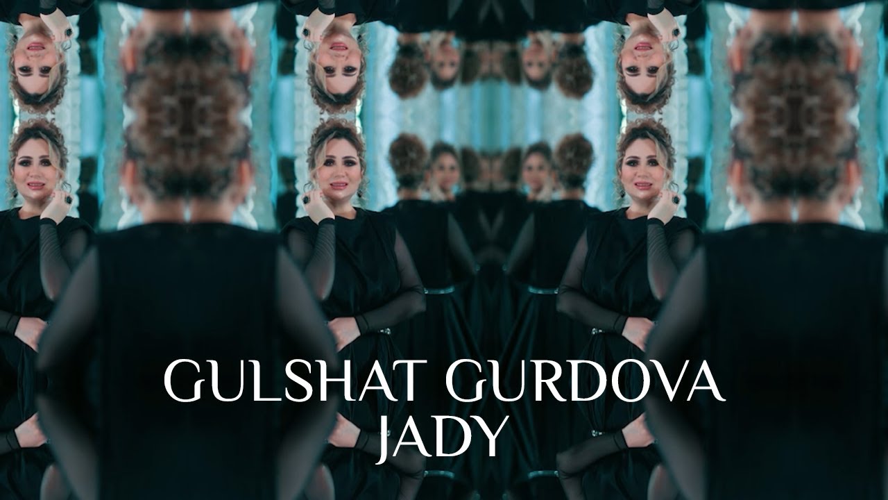 Gulshat Gurdowa - Jady (Official 4K Video)