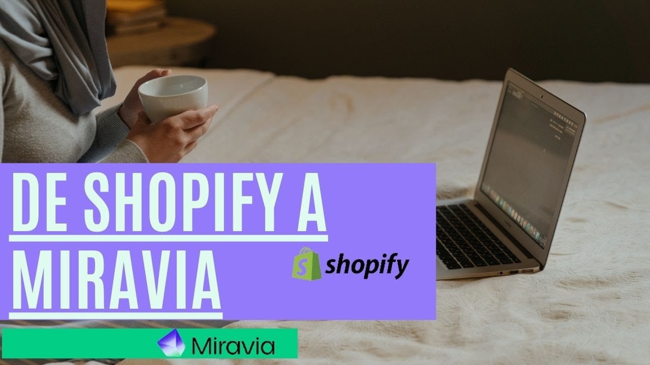 De Shopify a Miravia