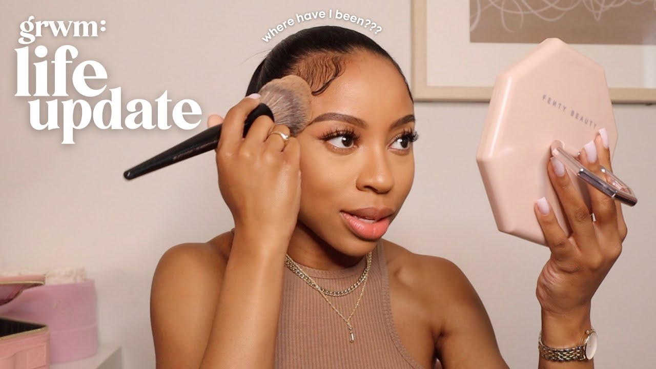 GRWM: Life Update | Where Have I Been, Feeling Down, Becoming an Aunt, Leaving My Twenties + MORE