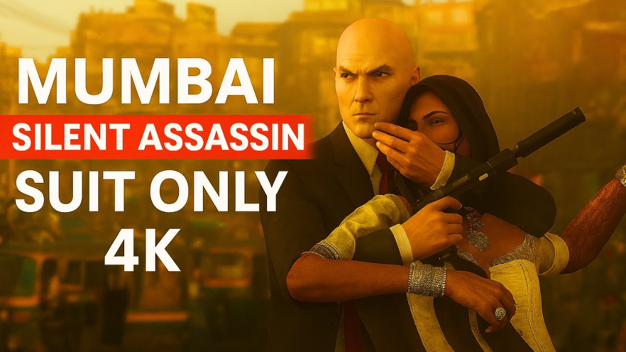 HITMAN | MUMBAI | Silent Assassin Suit Only | 4K
