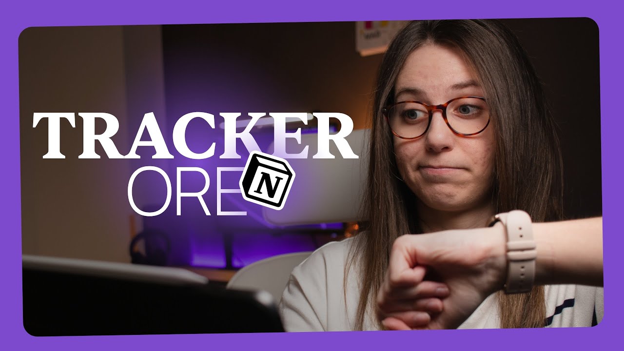 TRACKER delle ore su NOTION [+ Template Gratuito]