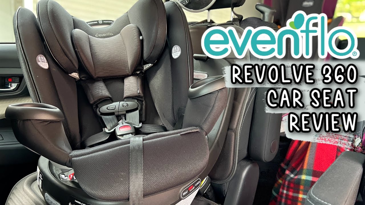 Evenflo Gold Revolve360 Car Seat Review - Best All-In-One Car Seat of 2021?