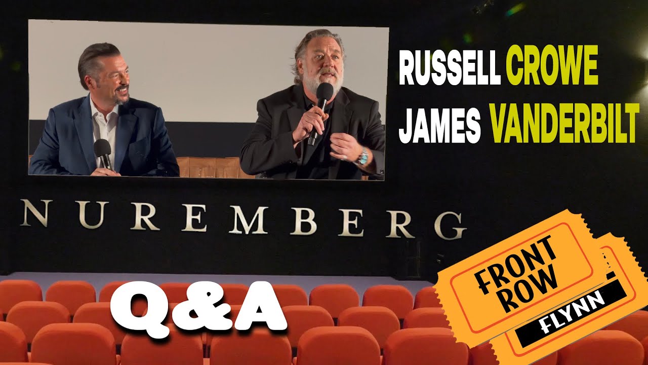 NUREMBERG w/ Russell Crowe, writ-dir-prod James Vanderbilt; moderated by Jenelle Riley