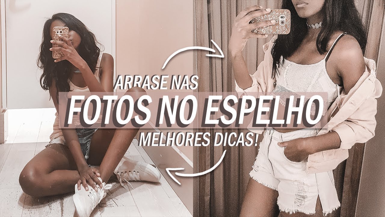 COMO TIRAR FOTOS TUMBLR NO ESPELHO | DAYANE NASCIMENTO