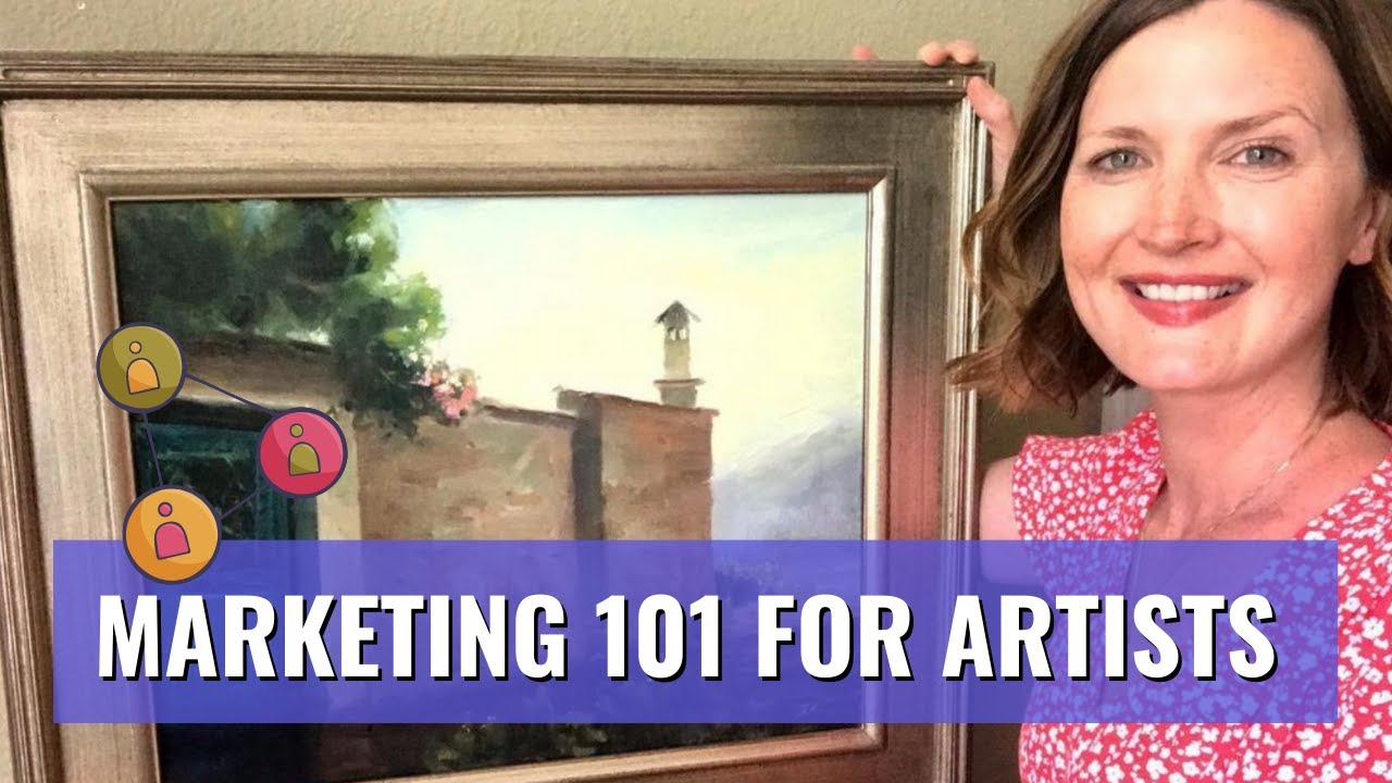 Marketing for Artists 101  -How to connect with your ideal customers online