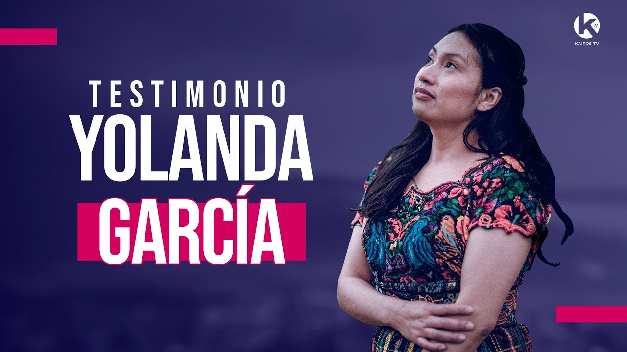 Yolanda García - Testimonio