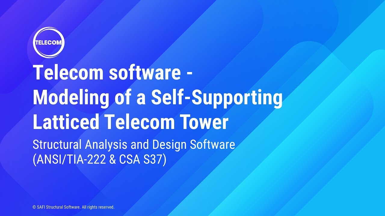 Telecom Software - Modelling of a Self-Supporting Latticed Telecommunication Tower
