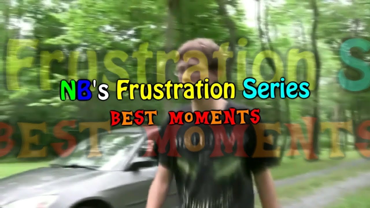 NB's Frustration Series Best Moments