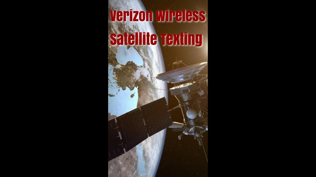 Verizon Wireless Satellite Texting