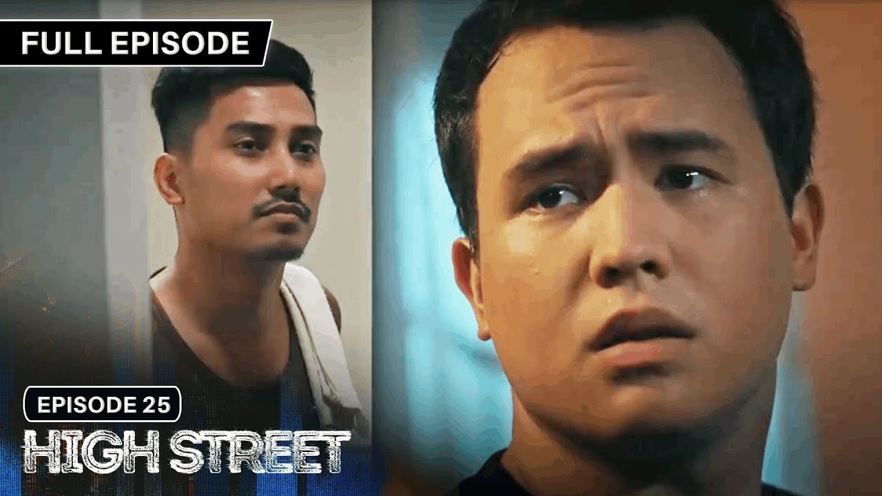[ENG SUBS] High Street | Season 1 | Full Episode 25