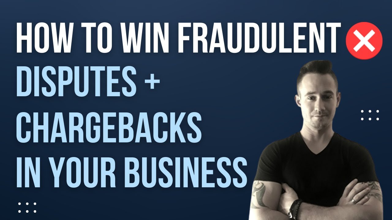 ✅ How To Win Fraudulent Disputes and Chargebacks as a Business Owner Or Merchant