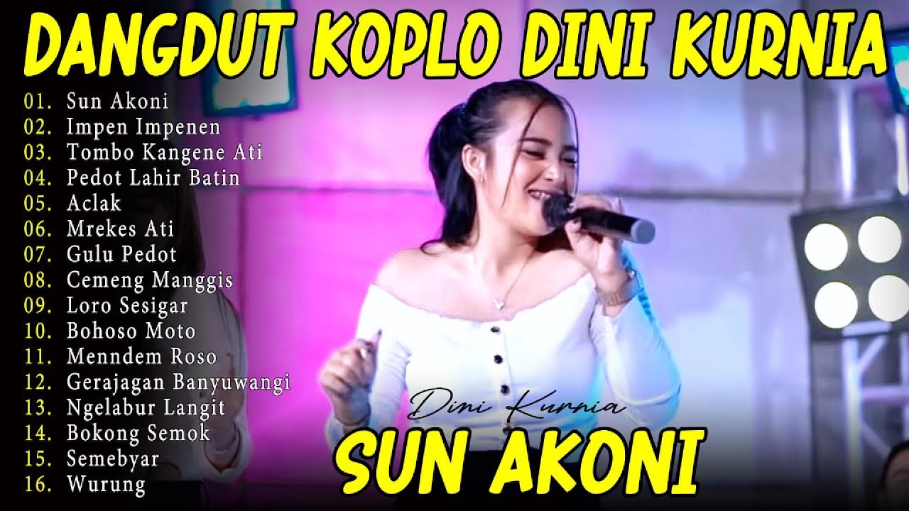 DINI KURNIA SUN AKONI FULL ALBUM LAGU OSING BANYUWANGI! ADA KOPLO