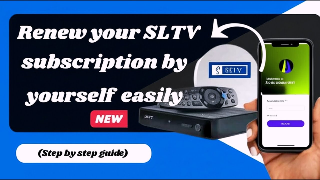 How to Renew SLTV subscription by yourself easily
