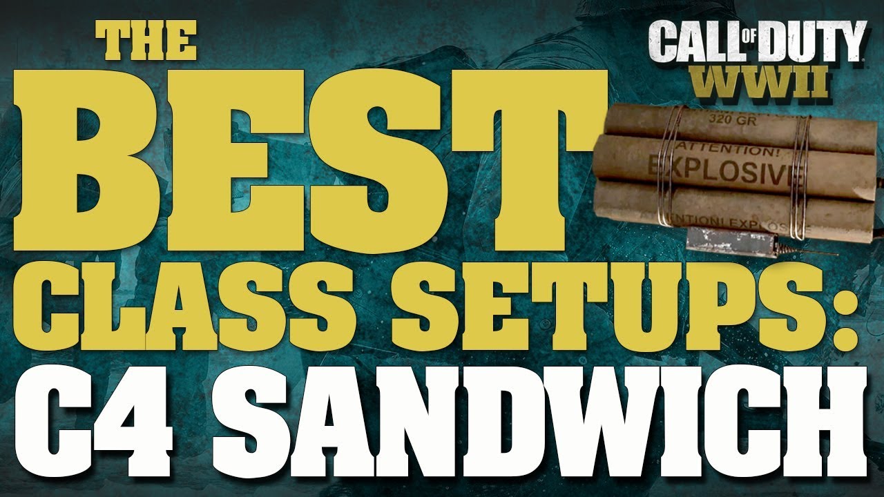 CoD WW2: Best Class Setup - C4 Sandwich (Satchel Charge Best Class Setup - Airbursting Satchels)