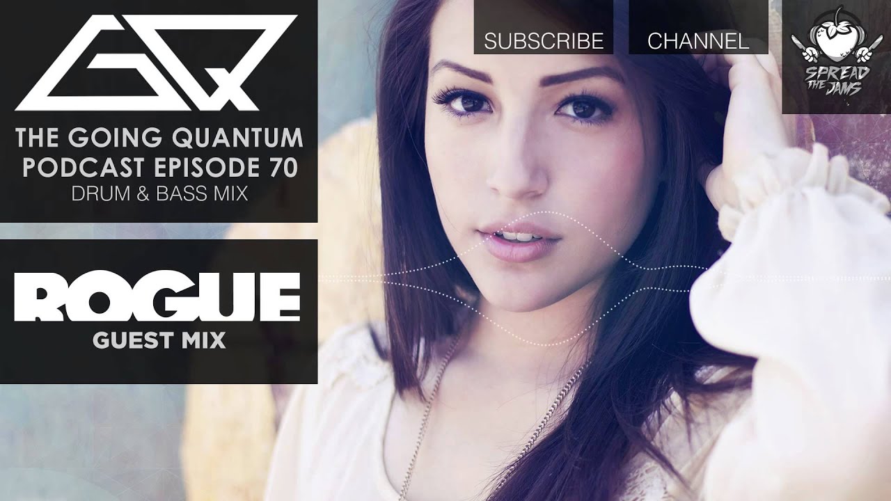 GQ Podcast - Drum and Bass Mix & Rogue Guest Mix [Ep.70]