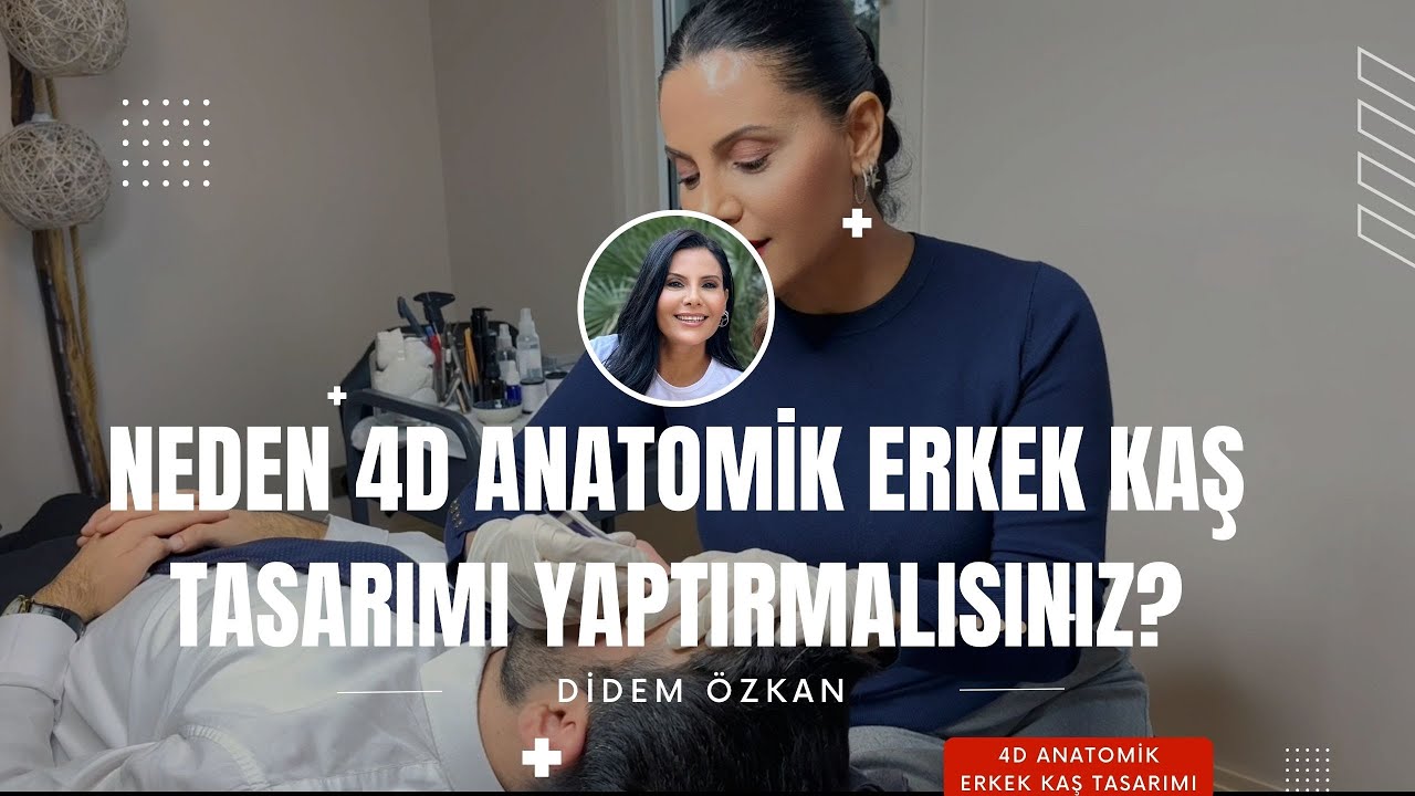 Neden 4D Anatomik Erkek Kaş Tasarımı?
