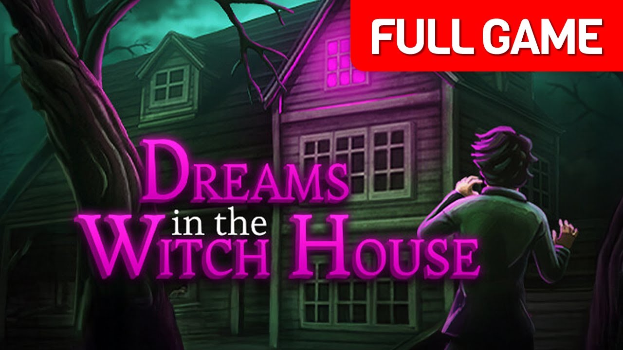 Dreams in the Witch House | Full Game | No Commentary