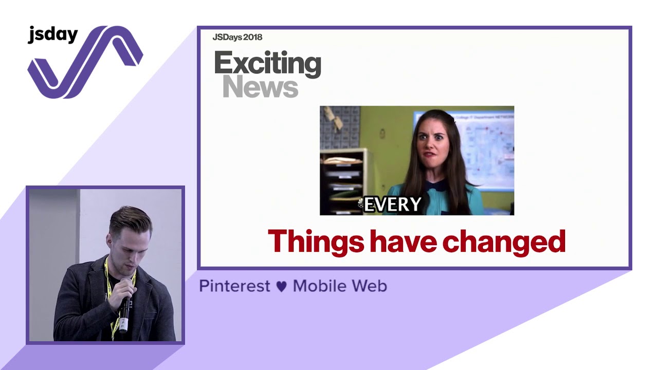 Zack Argyle - Pinterest ❤️ Mobile Web - jsday 2018