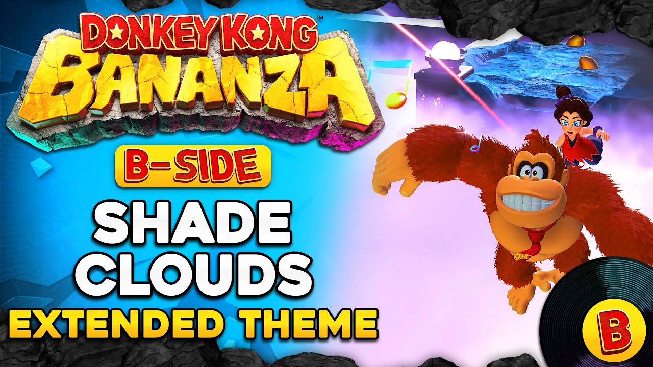 Radiance Layer: Shade Clouds Theme (B-Side Version) [Extended] - Donkey Kong Bananza OST