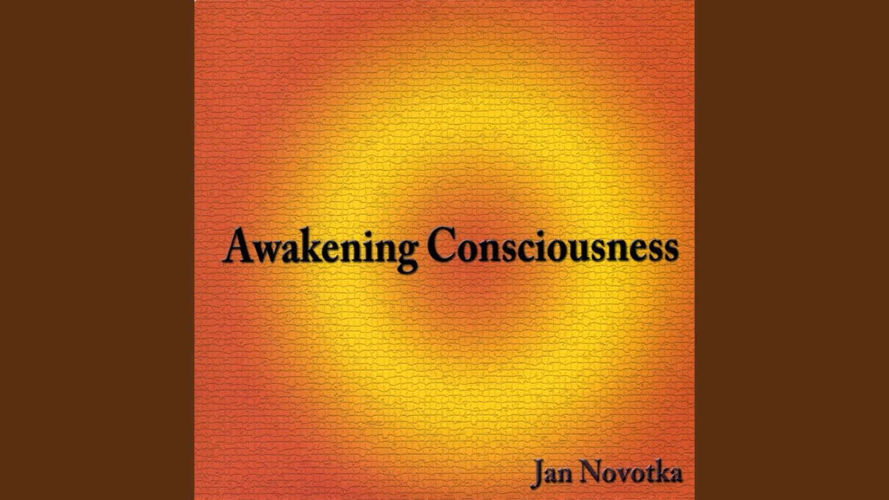 Consciousness Waking