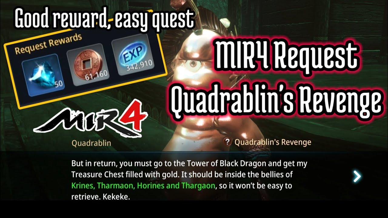 MIR4 Request | Quadrablin's Revenge