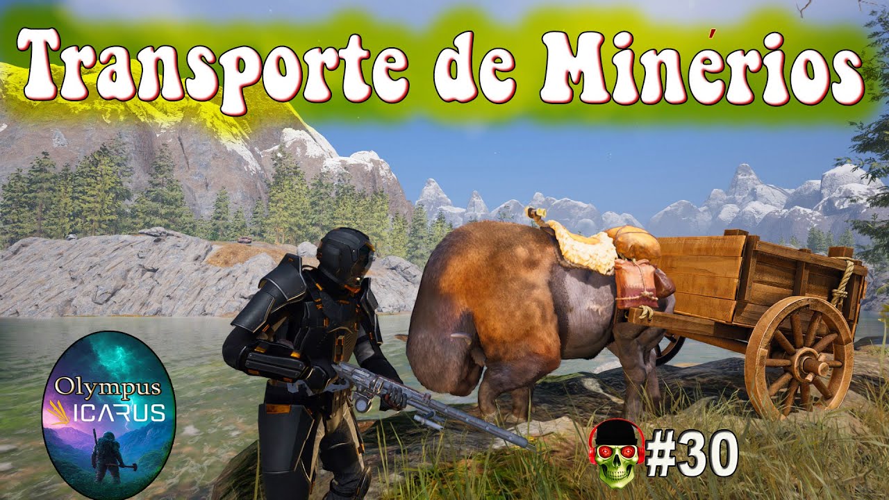 Transporte de Minérios Icarus  Olympus 🐻 EP 30