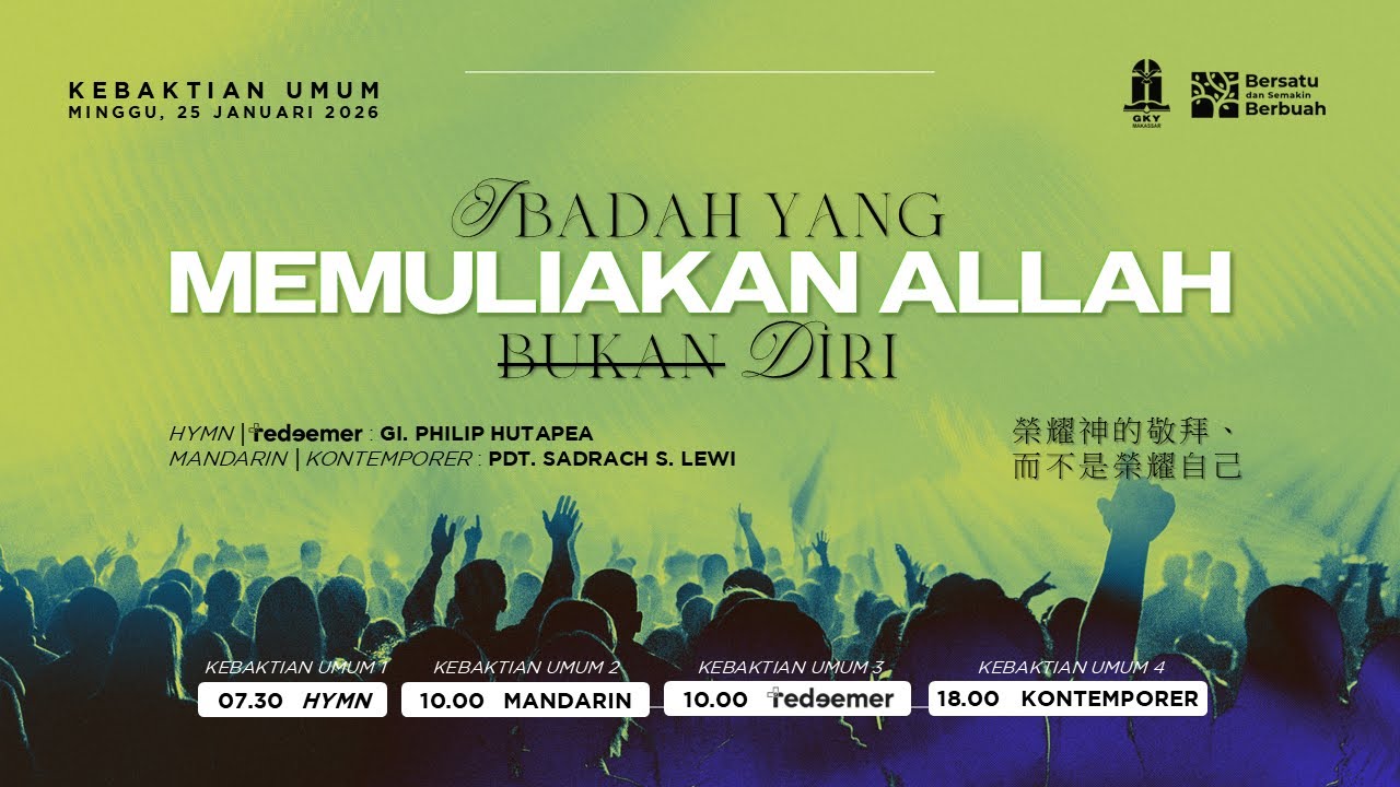 #KU4Kontemporer​​ 25/01/26-18.00 WITA |Pdt. Sadrach S. Lewi~Ibadah Yang Memuliakan Allah, Bukan Diri