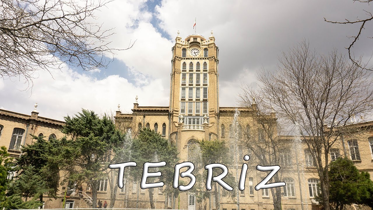 Tebriz Gezisi