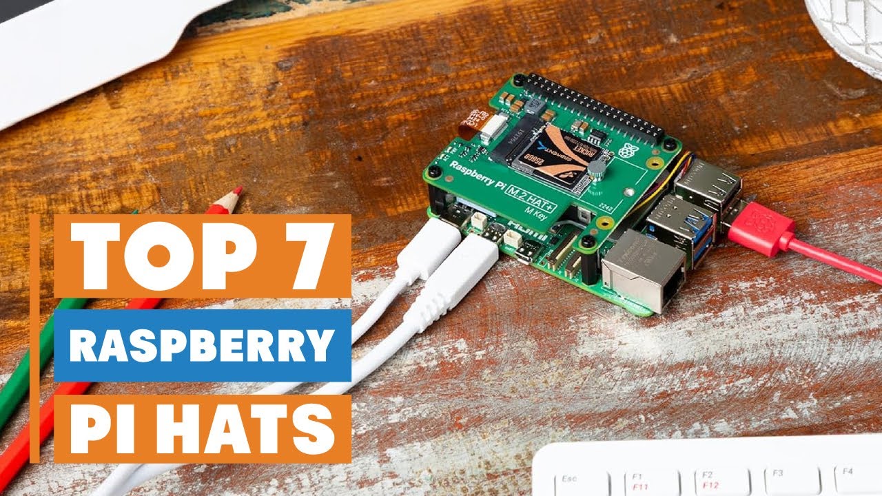 7 Best Raspberry Pi HATs You Must Try in 2025!