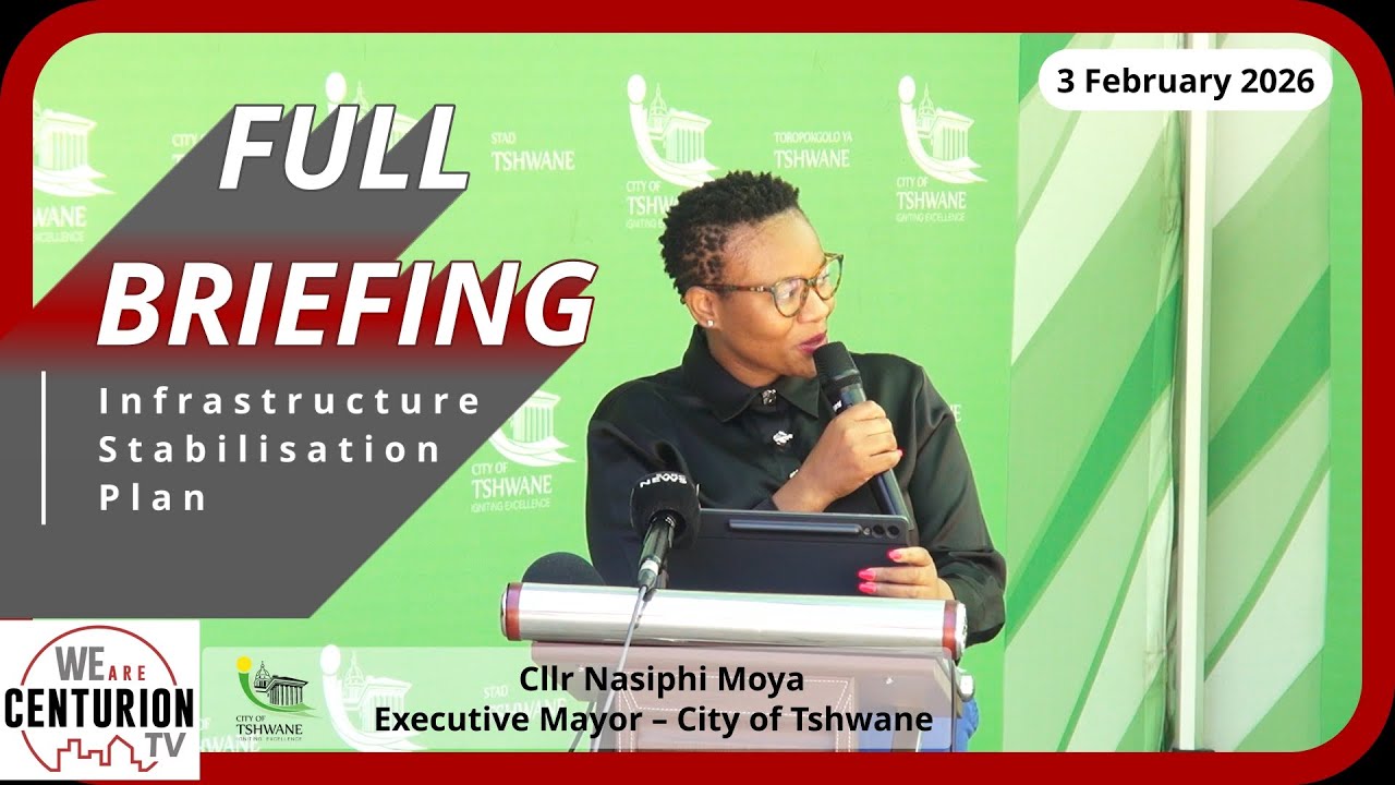 Energy Infrastructure Stabilisation Plan FULL MEDIA BRIEFING Executive Mayor of Tshwane - 3 Feb 2026