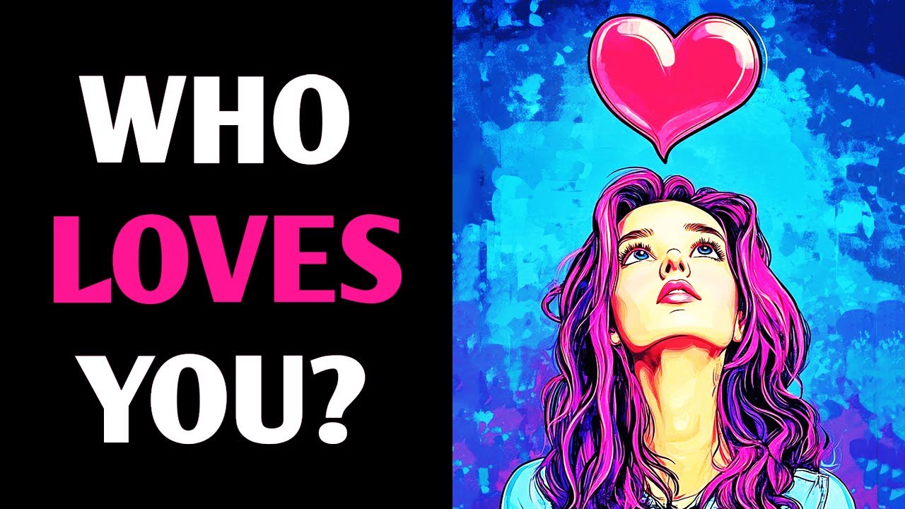 LOVE QUIZ - WHO LOVES YOU? Personality Test - 1 Million Tests