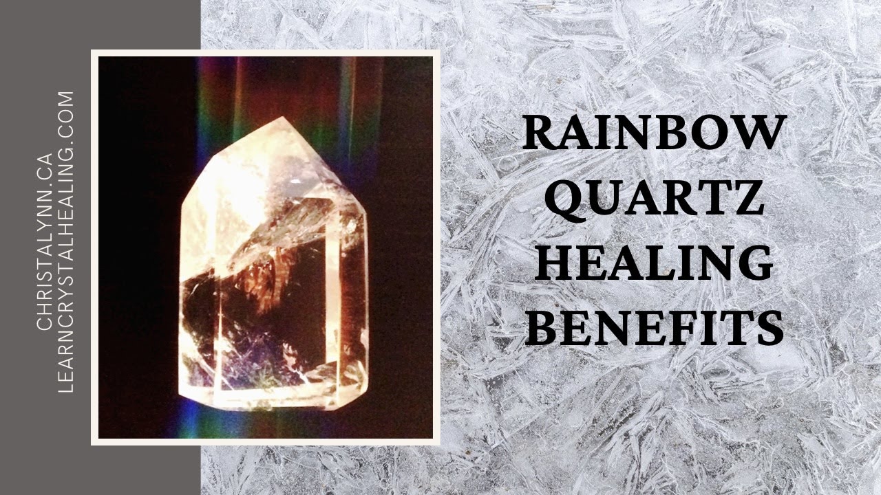 Healing with Rainbow Quartz