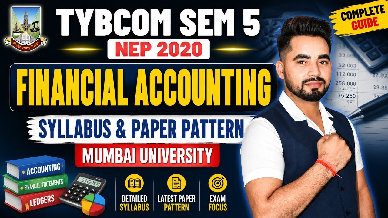 TYBCOM SEM 5 Financial Accounting Syllabus & Paper Pattern 2026 | NEP 2020 | Mumbai University | 