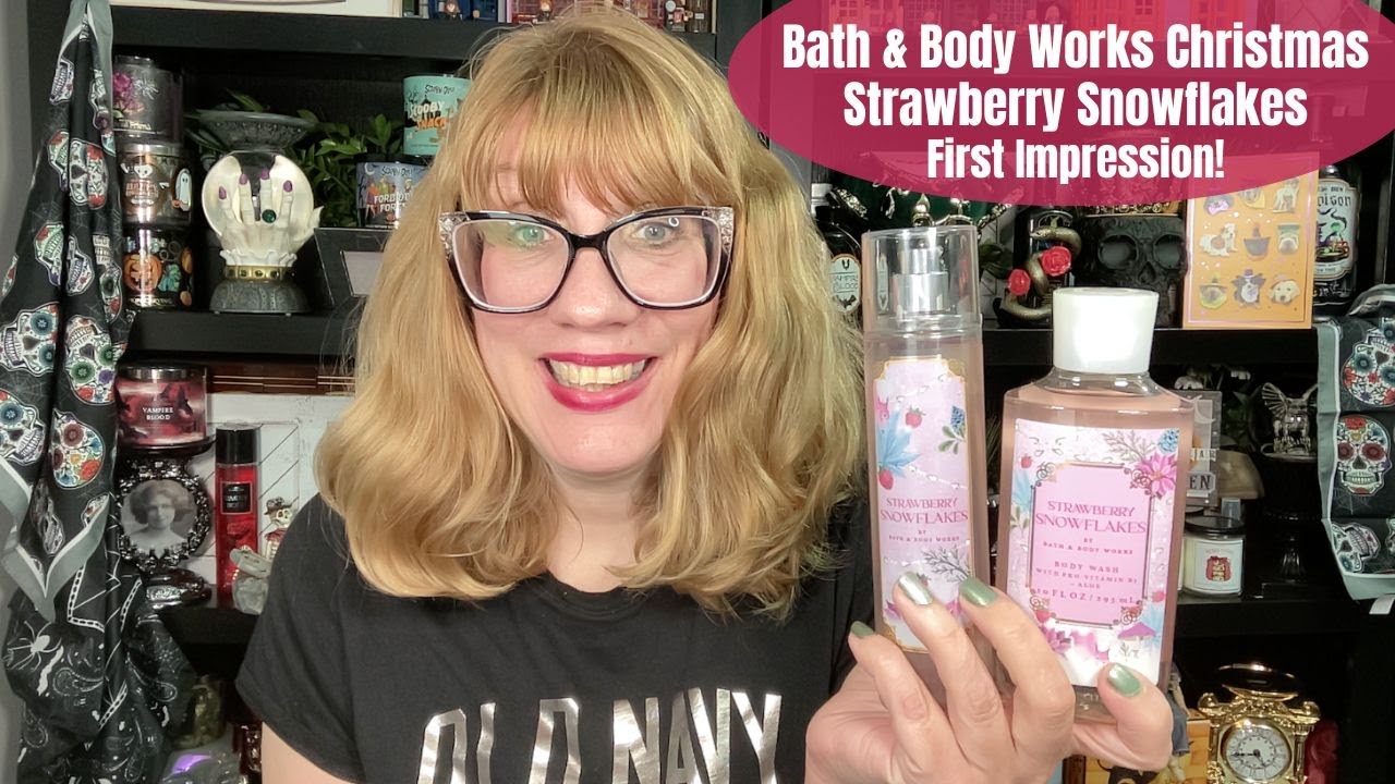 Bath & Body Works Christmas Strawberry Snowflakes First Impression!