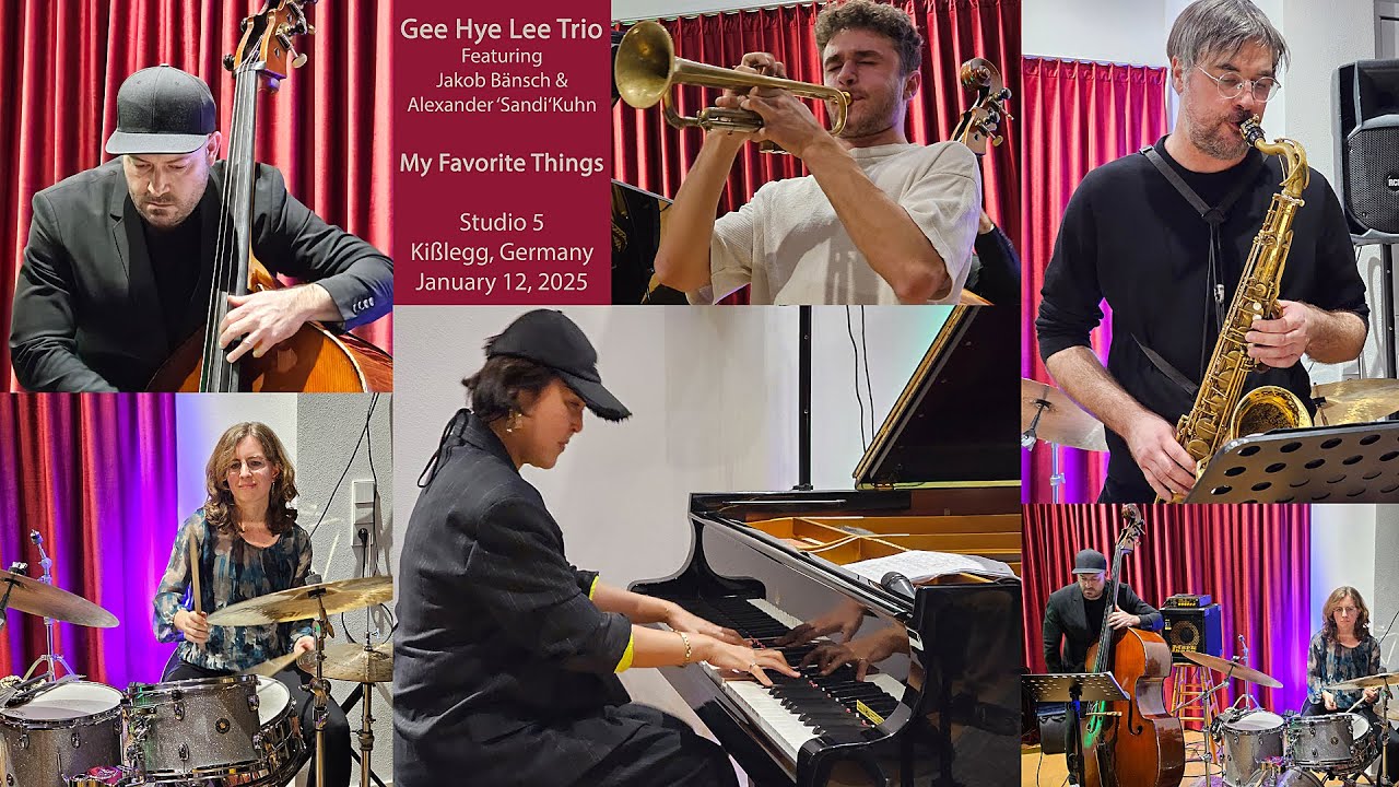 Gee Hye Lee Trio Feat. Bänsch & Kuhn - My Favorite Things - Studio 5, Kißlegg, January 12, 2025